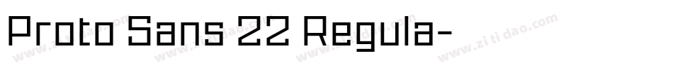 Proto Sans 22 Regula字体转换